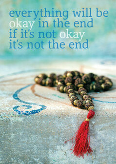 Postcard - Everything will be okay in the end if it's not okay it's not the end