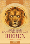 De Geheime boodschappen van Dieren De Geheime boodschappen van Dieren