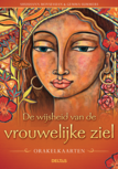 De Wijsheid van de vrouwelijke ziel De Wijsheid van de vrouwelijke ziel
