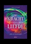 De Kracht van Liefde De Kracht van Liefde