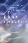 45 geleide meditaties van Peter Wilms 45 geleide meditaties van Peter Wilms