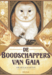 De Boodschappers van Gaia De Boodschappers van Gaia